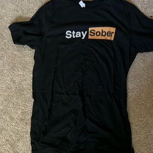 OG Stay Sober Shirt